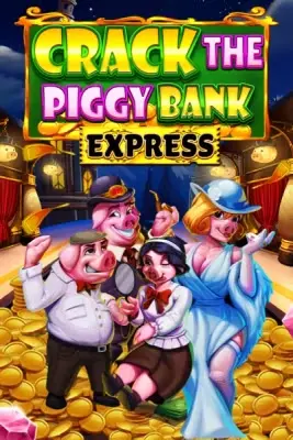Crack the Piggy Bank Express